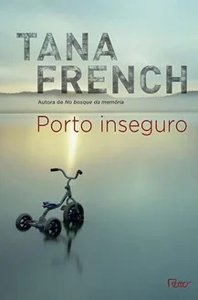Porto inseguro - Tana French