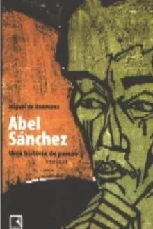 Abel Sanches - Uma história de paixão - Miguel Unamuno