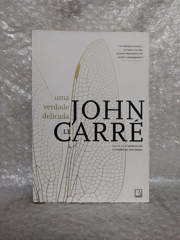 Uma Verdade Delicada - John le Carré