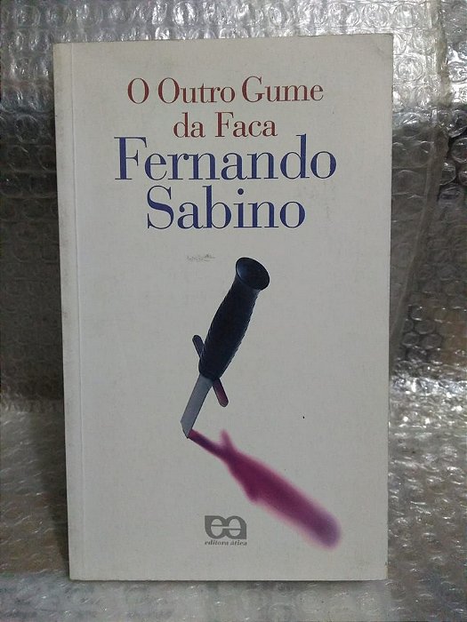 O Outro Gume da Faca - Fernando sabino