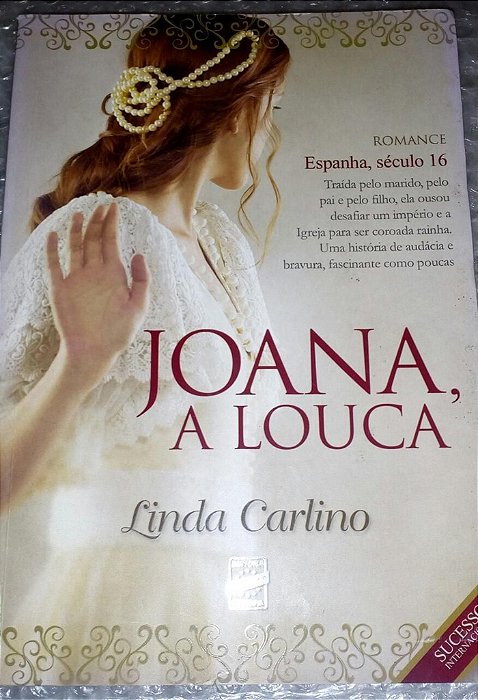 Joana, a louca - Linda Carlino