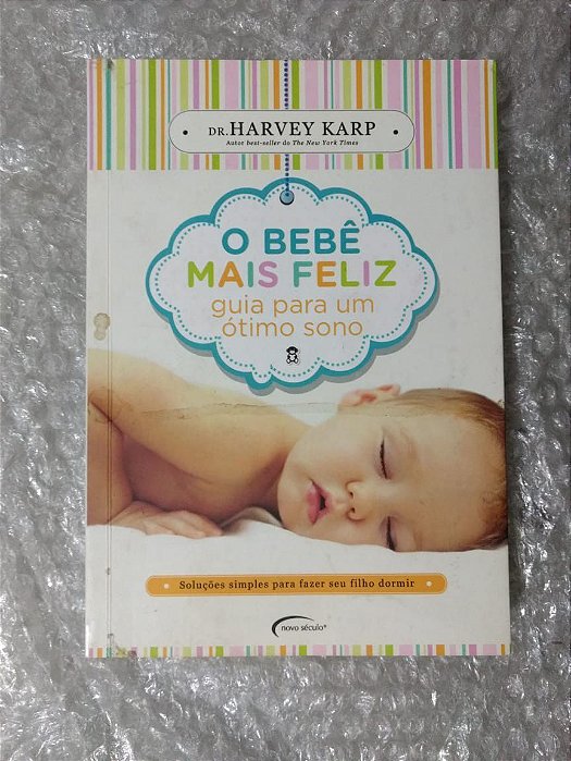 O Bebê Mais Feliz - Harvey Karp