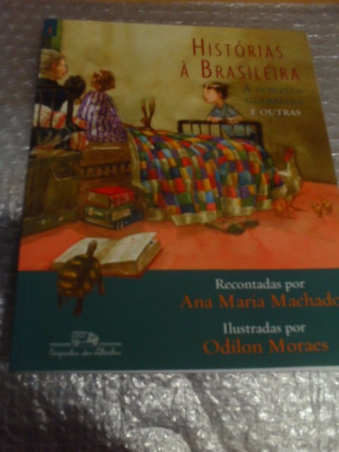 Histórias Á Brasileiras - Ana Maria Machado