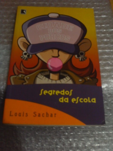 Segredo Da Escola - Louis Sachar