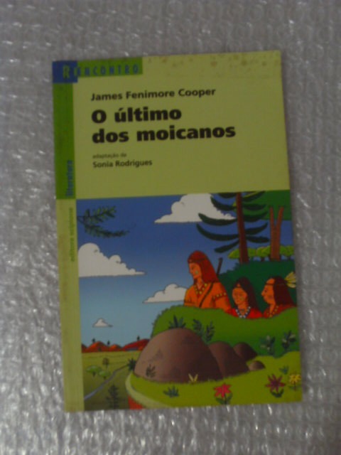 O Último Dos Moicanos - James Fenimore Cooper Reencontro