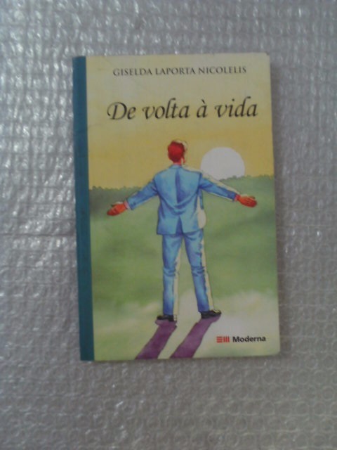 De Volta À Vida - Giselda Laporta Nicolelis