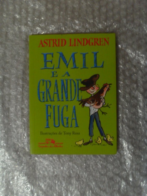 Emil E A Grande Fuga - Astrid Lindgren