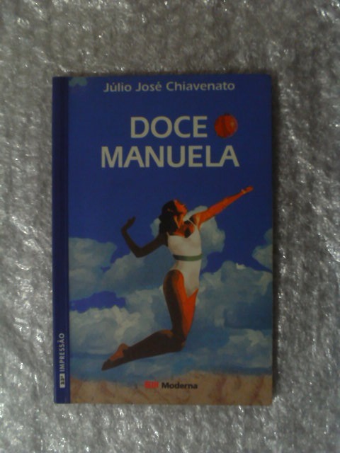 Doce Manuela - Júlio José Chiavenato