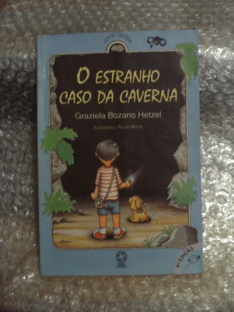 Os Estranho Caso Da Caverna - Graziela Bozano Hetzel