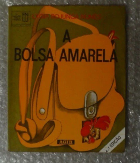 A Bolsa Amarela - Lygia Bojunga Nunes