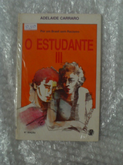 O Estudante Iii (6ª Edição) - Adelaide Carraro