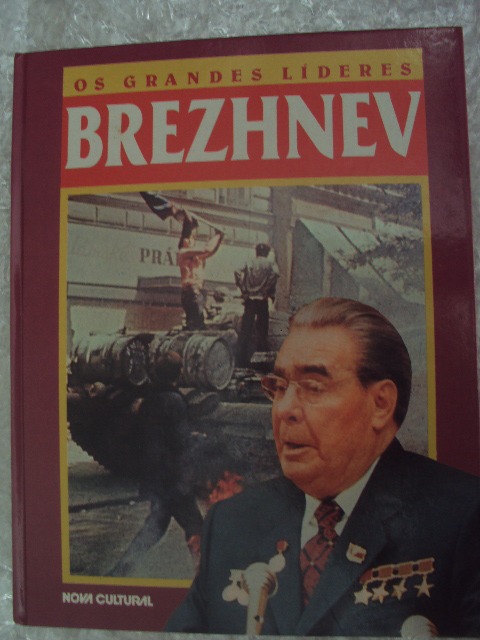 Brezhnev - Os Grandes Líderes - Nova Cultural