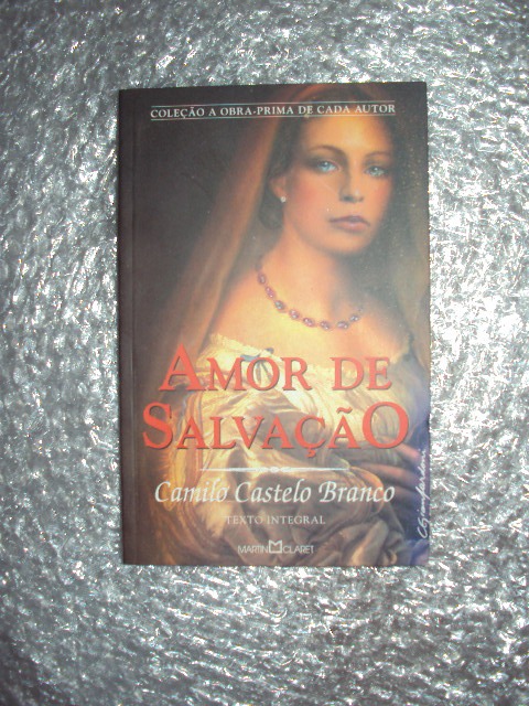 Amor De Salvação - Camilo Castelo Branco