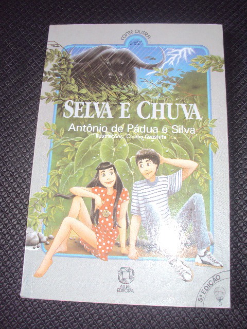 Selva E Chuva  - Antônio De Pádua E Silva