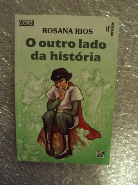 O Outro Lado Da História - Rosana Rios