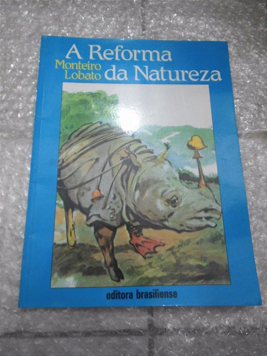 A Reforma Da Natureza - Monteiro Lobato (marcas)