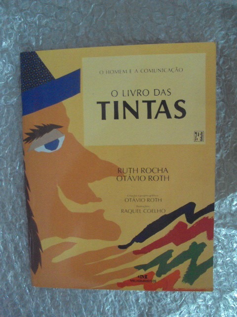 O Livro Das Tintas - Ruth Rocha E Otávio Roth