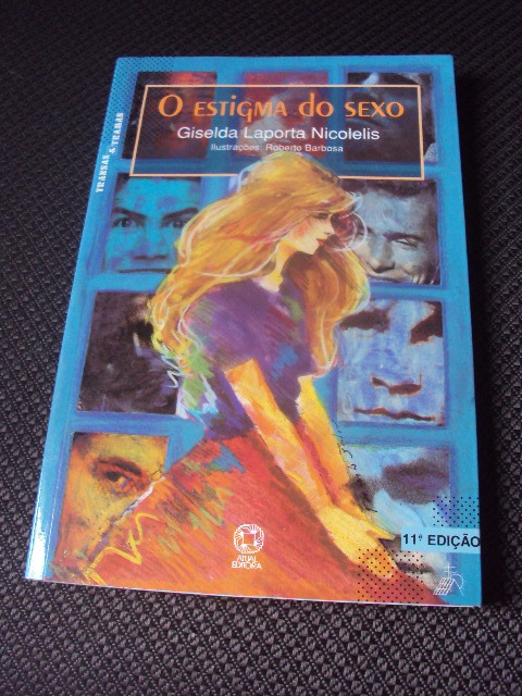 O Estigma Do Sexo - Giselda Laporta Nicolelis
