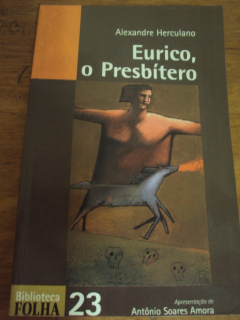 Eurico, O Presbítero - Alexandre Herculano