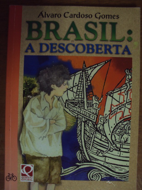 Brasil: A Descoberta - Álvaro Cardoso Gomes