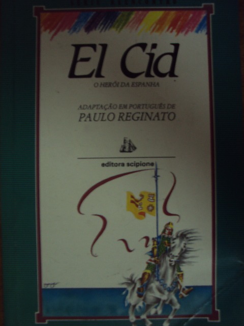 El Cid O Herói Da Espanha
