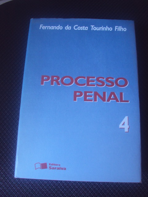 Processo  Penal - 4º Vol. - Fernando Da Costa Tourinho Filho