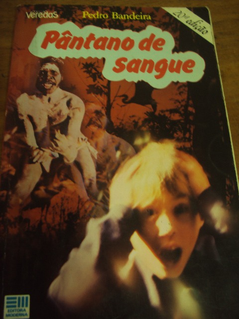 Pântano De Sangue - Pedro Bandeira - Os Karas - 18 edição