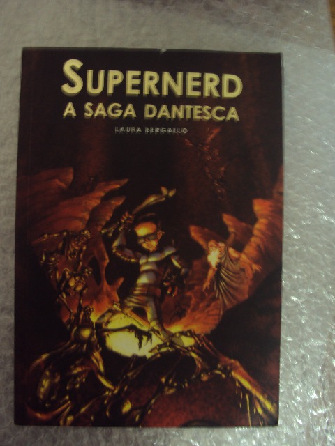 Supernerd: A Saga Dantesca - Laura Bergallo