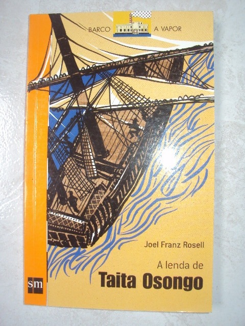 A Lenda De Taita Osongo - Joel Franz Rosell