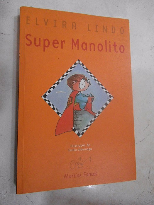 Super Manolito  -  Elvira Lindo