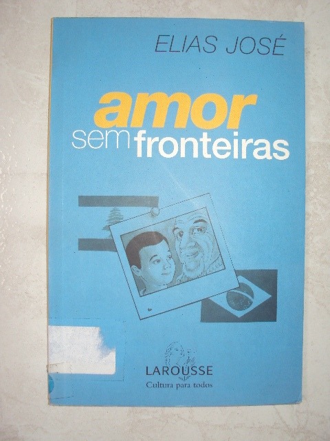 Amor Sem Fronteiras - Elias José