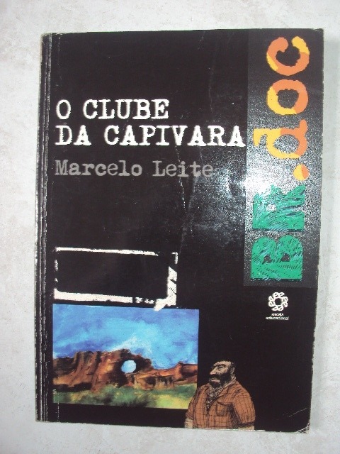 O Clube Da Capivara - Marcelo Leite