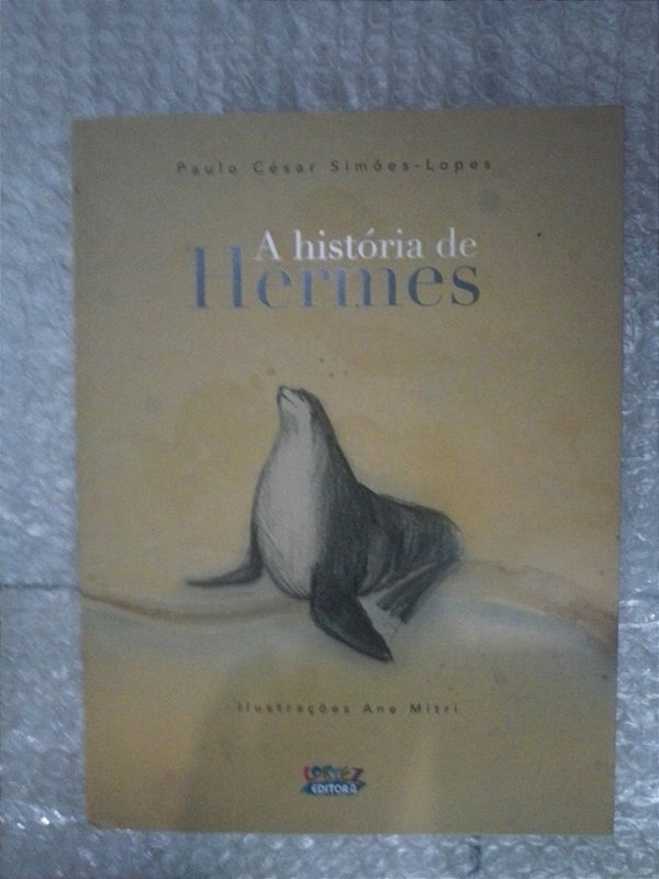 A História De Hermes - Paulo Cesar Simões Lopes