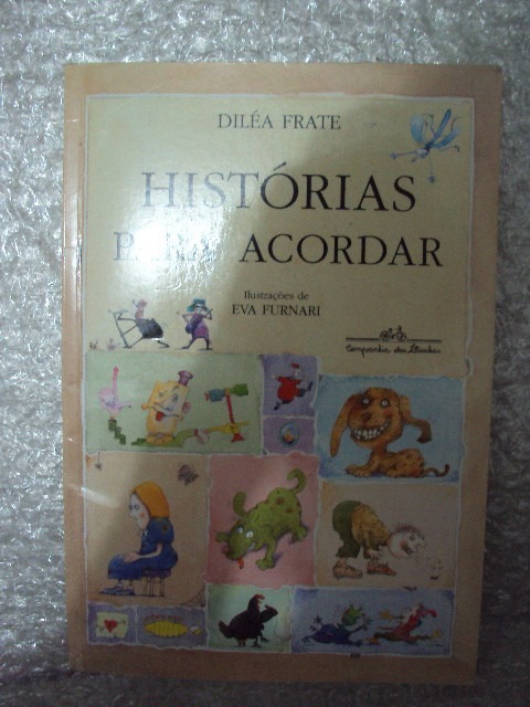 Histórias Para Acordar - Diléa Frate
