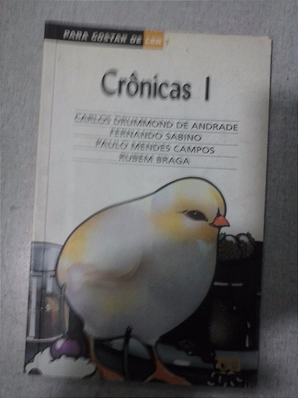 Crônicas I - Carlos Drummond De Andrade