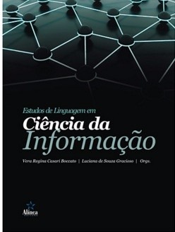 Estudos De Linguagem Em Ciência Da Informação - Vera Regina e Luciana Sousa
