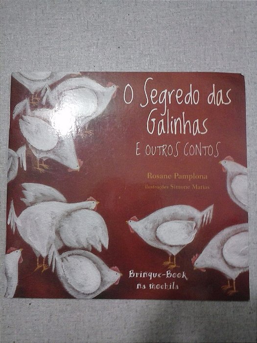 O Segredo Das Galinhas - E Outros Contos -rosane Pamplona