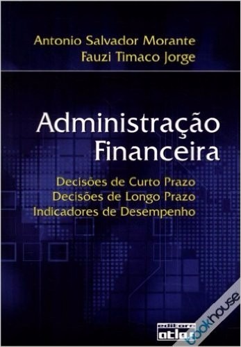 Administração Financeira Decisões De Curto Prazo - Salvador