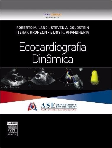 Ecocardiografia Dinâmica - Roberto M. Lang