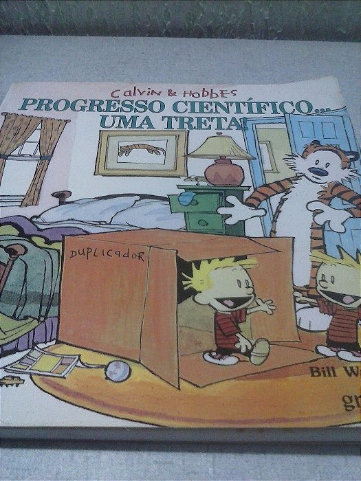 Calvin & Hobbes Progresso Científica...uma Treta ! - Bill Watterson
