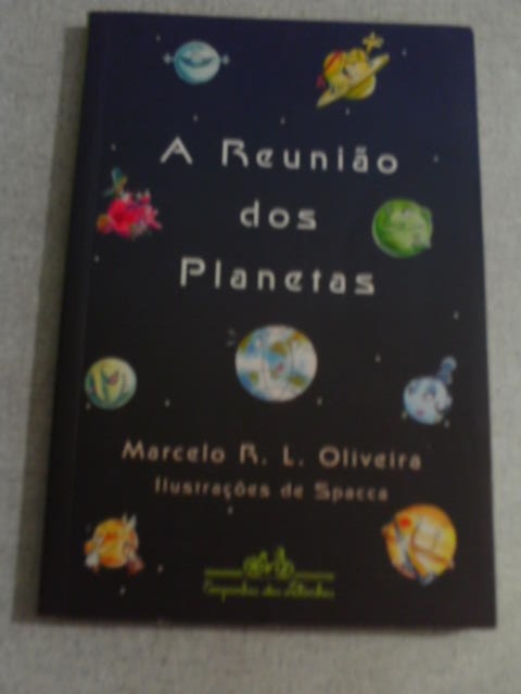 A Reunião Dos Planetas - Marcelo R.l. Oliveira