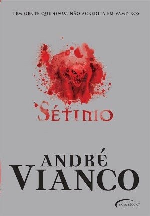 Sétimo - André Vianco