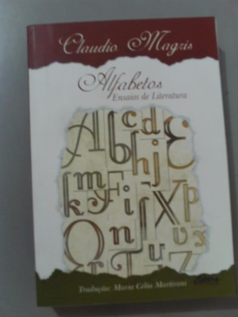 Alfabetos Ensaios De Literatura - Claudio Magris