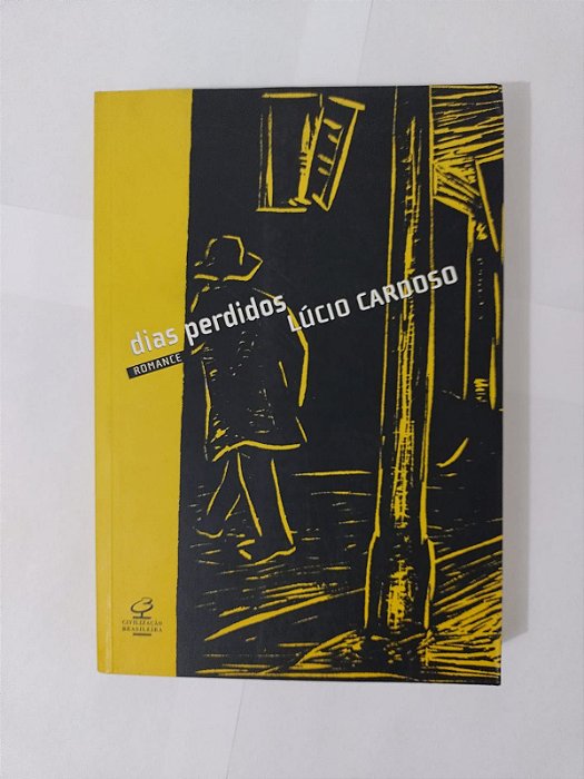 Dias Perdidos - Lúcio Cardoso