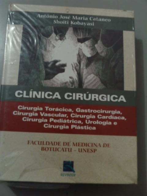 Clínica Cirúrgica - Antonio José Maria Cataneo