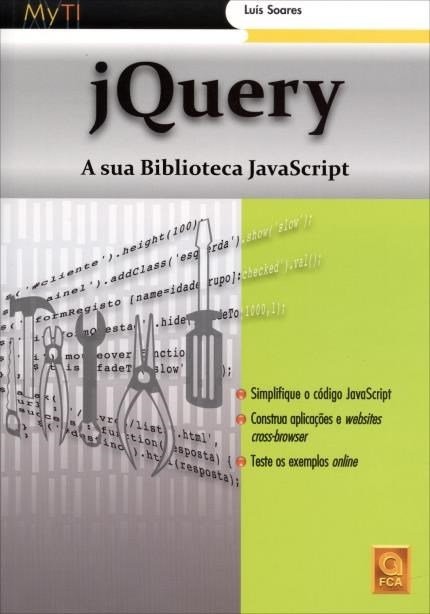 Jquery - A Sua Biblioteca Javascript - Luis Soares