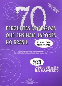 70 Perguntas De Pessoas Que Ensinam Japonês No Brasil - Cristina Maki