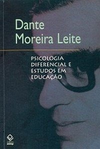Psicologia Diferencial E Estudos Em Educação - Dante Moreira