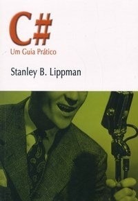 C# Um Guia Prático - Stanley Lippman