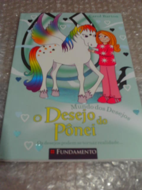 O Desejo Do Pônei - Carol Barton